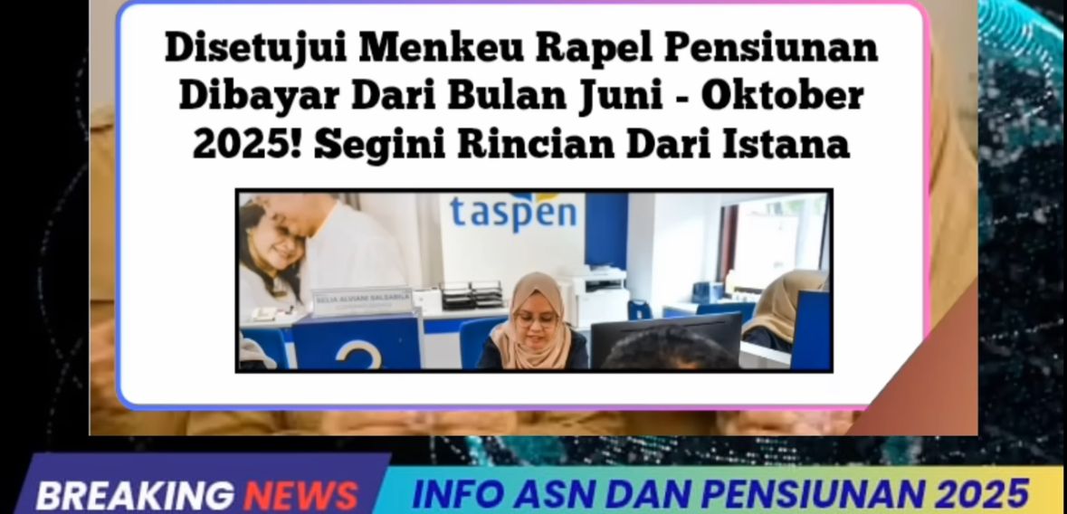Rapel Pensiunan 2025 Cair November, Disetujui Menkeu Prabowo: Dibayar dari Juni hingga Oktober