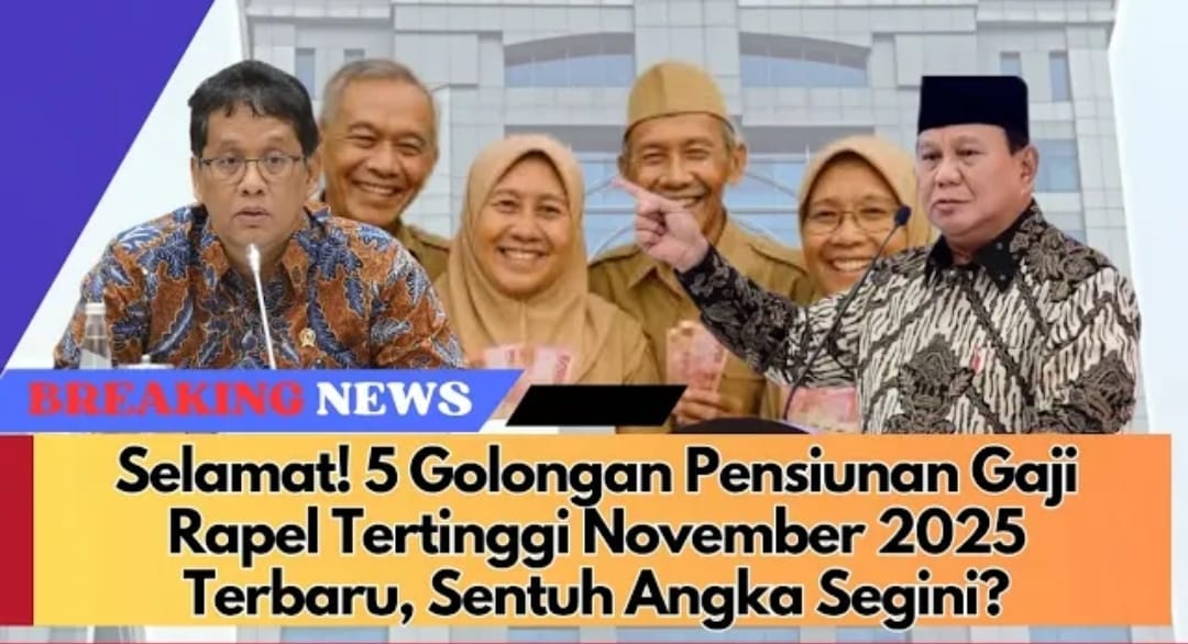 Resmi, Ini Lima Golongan Pensiunan ASN dengan Rapel Tertinggi November 2025
