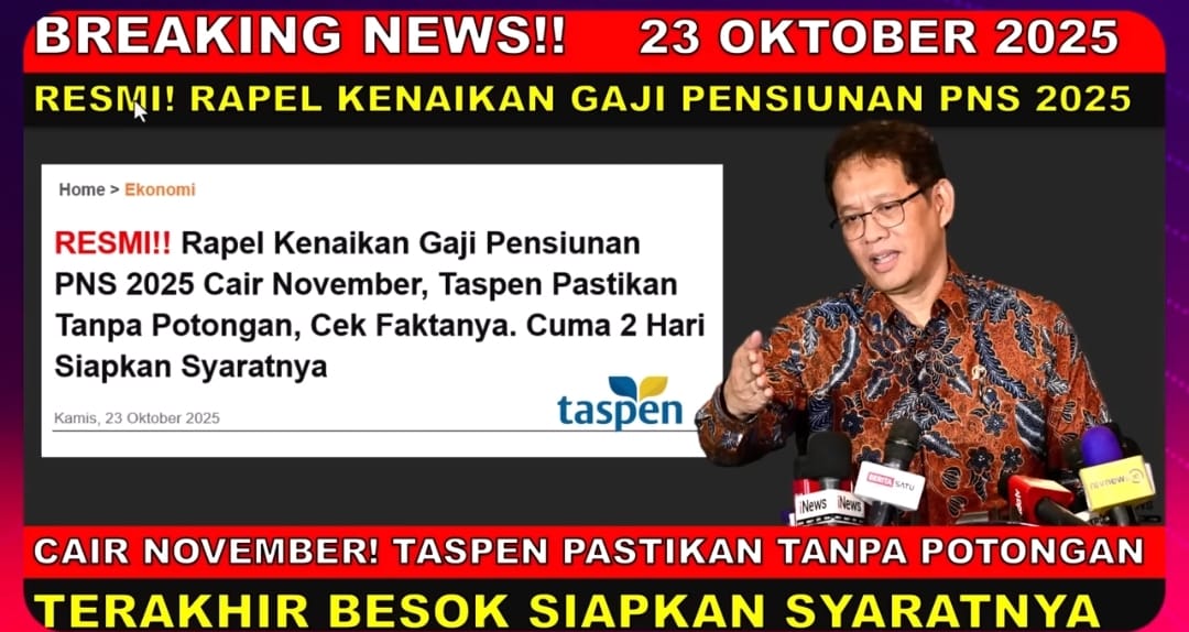 Resmi! Rapel Gaji Pensiunan 2025 Cair November, Taspen Pastikan Tanpa Potongan