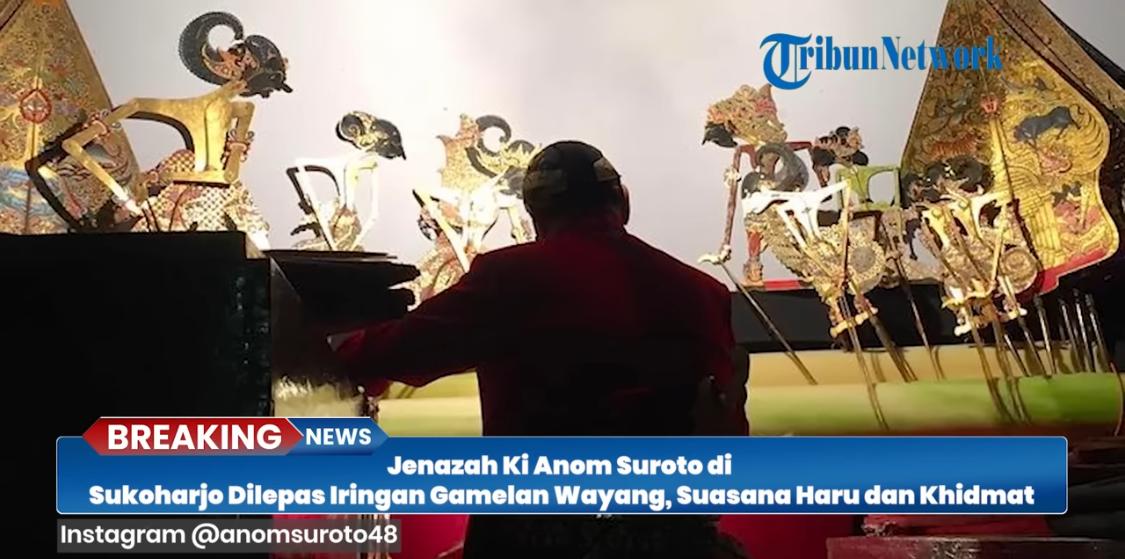 Jenazah Ki Anom Suroto Dilepas dengan Iringan Gamelan, Dunia Wayang Berduka