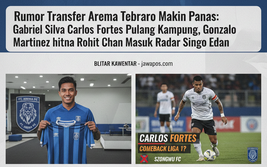 Rumor transfer Arema terbaru memanas jelang bursa paruh musim. Gabriel Silva datang, Carlos Fortes hingga Rohit Chan dikaitkan ke Singo Edan