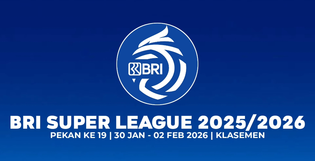 Jadwal BRI Super League 2026 pekan ke-19 lengkap dengan hasil pekan ke-18, klasemen terbaru, top skor, dan top assist sementara.