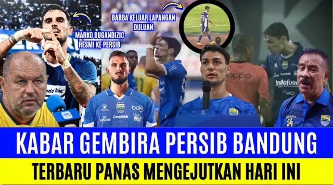 Marco Duganzic Persib Bandung menguat usai Hodak kesal lawan PSBS Biak. Rumor striker Eropa dan sikap Federico Barba jadi sorotan.