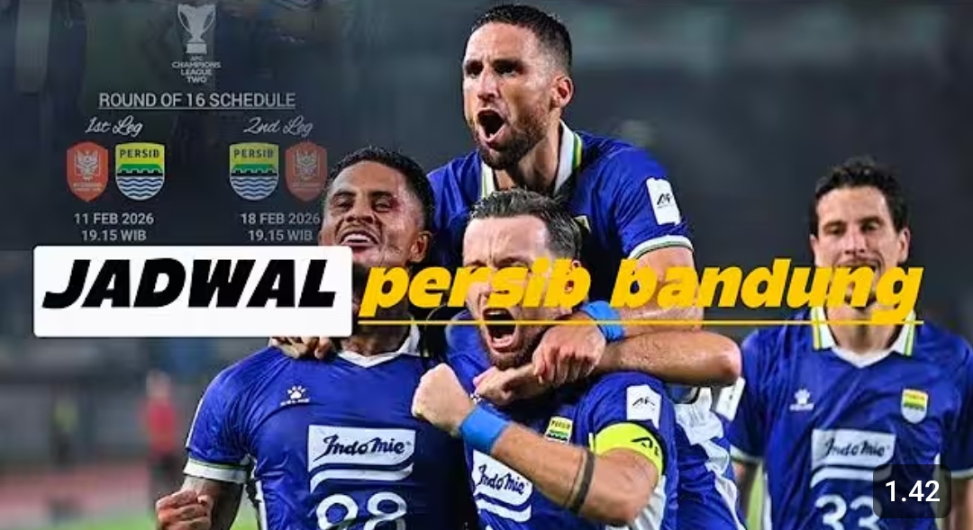 Jadwal Persib Bandung di 16 Besar AFC Champions League 2 2025-2026 vs Ratchaburi FC, leg krusial penentu sejarah Maung Bandung.