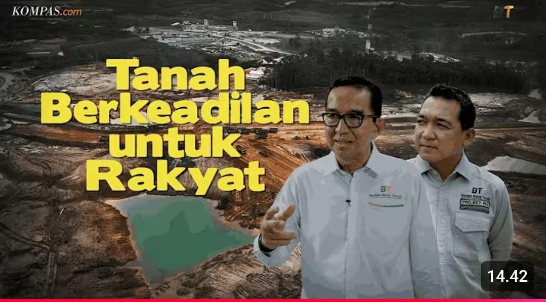 Badan Bank Tanah mengelola 33 ribu hektar lahan untuk reforma agraria, rakyat, dan dukungan pembangunan IKN Nusantara.