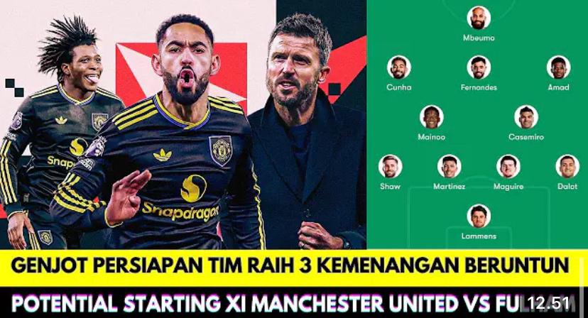 Manchester United hadapi Fulham di Premier League tanpa Patrick Dorgu, Michael Carrick andalkan Bruno Fernandez untuk menjaga tren kemenangan.
