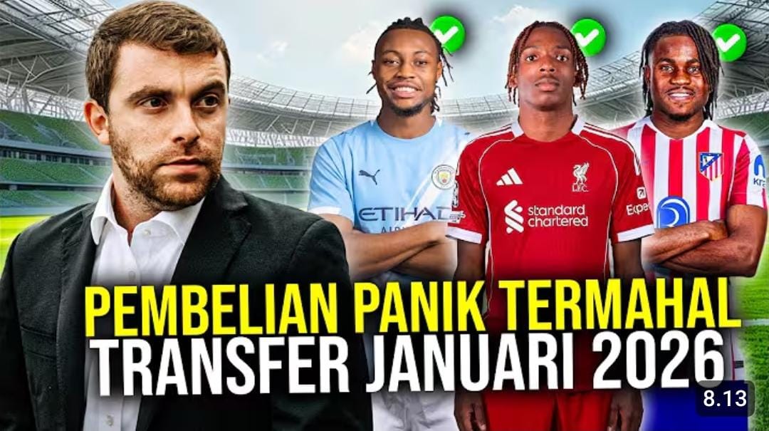 Transfer termahal Januari 2026 diwarnai belanja besar Manchester City hingga Liverpool yang berani bayar mahal bek muda.