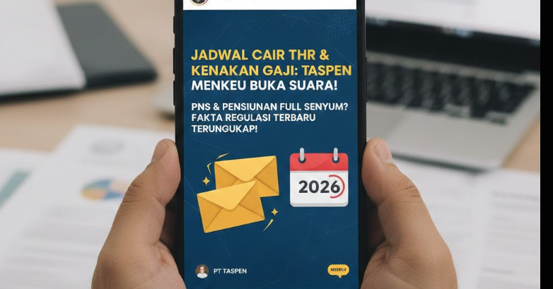 Viral kabar jadwal pencairan THR 2026 dan kenaikan gaji PNS! Simak penjelasan resmi Menkeu dan PT Taspen soal fakta regulasi dan kondisi fiskal negara.