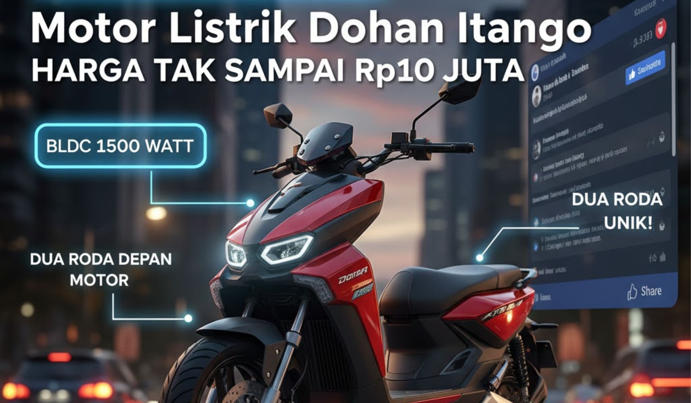 Motor listrik Dohan Itango viral di Facebook, harga tak sampai Rp10 juta, pakai BLDC 1500 watt dan dua roda depan unik.
