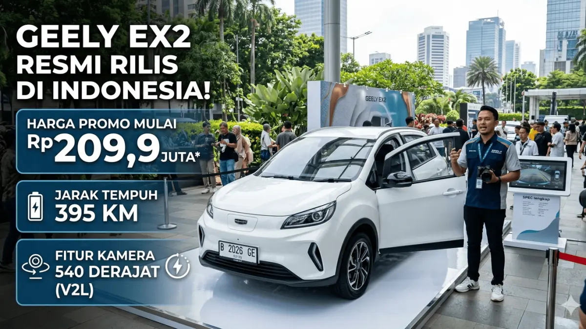Perang mobil listrik murah 2026 dimulai! Geely EX2 tawarkan bagasi depan 70L dan sistem Flyme Auto 14,6 inci. Amankan unitnya sebelum promo habis!