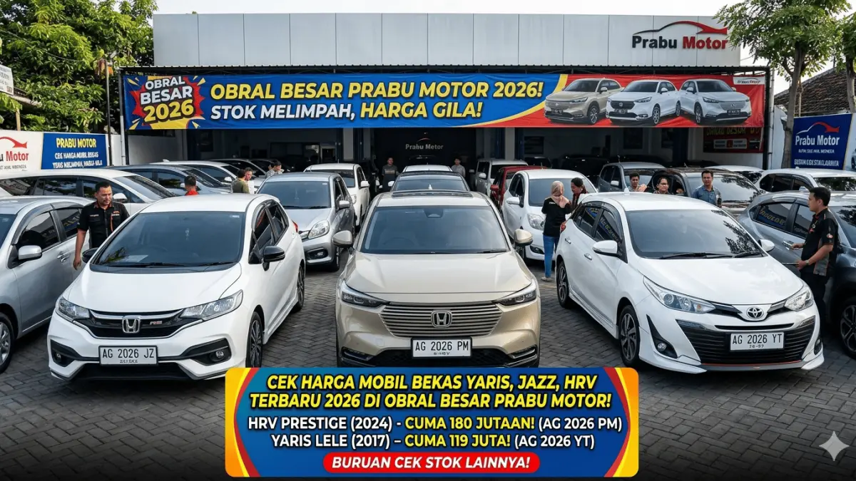 Cek harga mobil bekas Yaris, Jazz, HRV terbaru 2026 di obral besar Prabu Motor. HRV Prestige cuma 180 jutaan, Yaris Lele 119 Juta. Buruan cek!