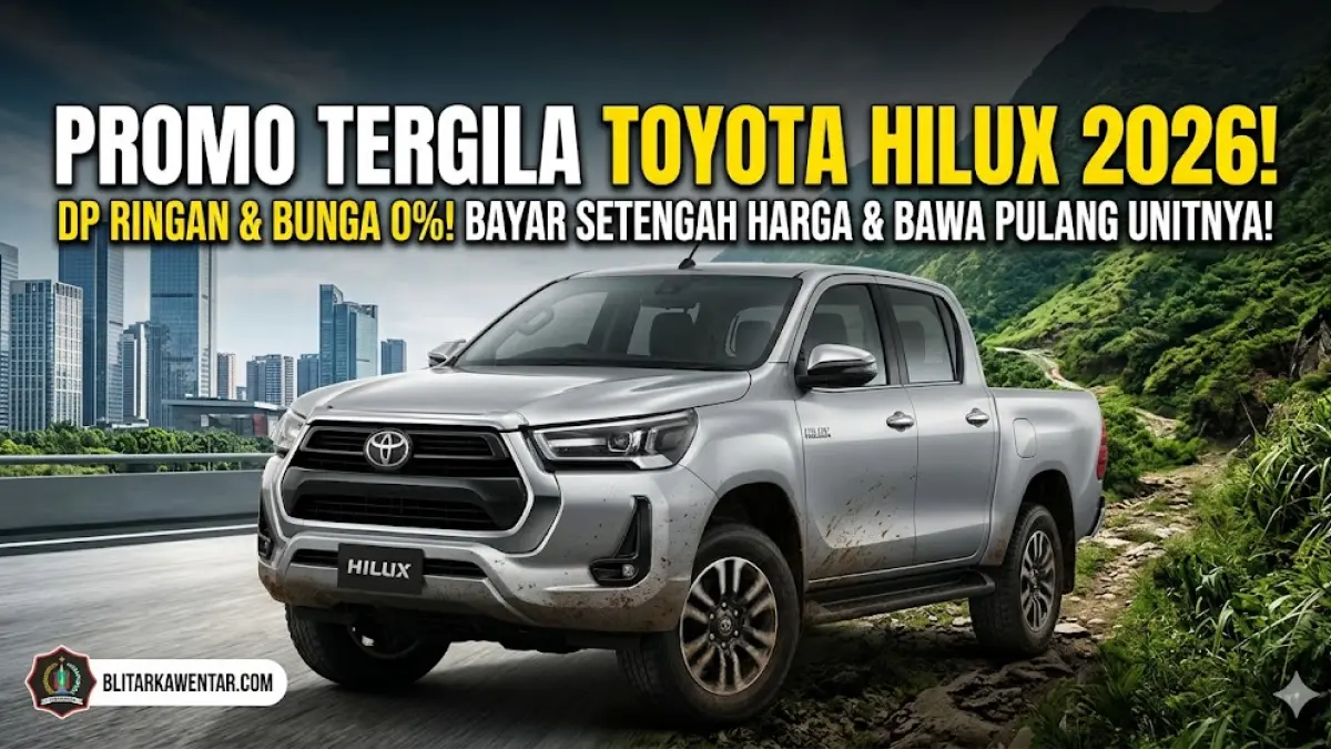 Cek Promo Toyota Hilux 2026 terbaru! Bunga 0%, DP ringan, dan skema bayar setengah harga. Unit siap bawa pulang untuk bisnis atau petualangan Anda!