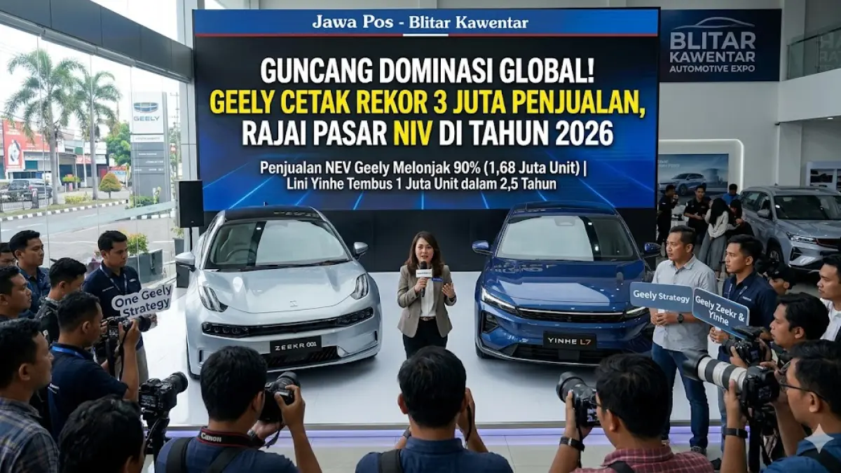 Penjualan global Geely 2026 cetak rekor 3 juta unit! Dominasi mobil listrik & hybrid makin gila, siap ekspansi besar ke Asia Tenggara. Cek di sini! (Gemini AI)