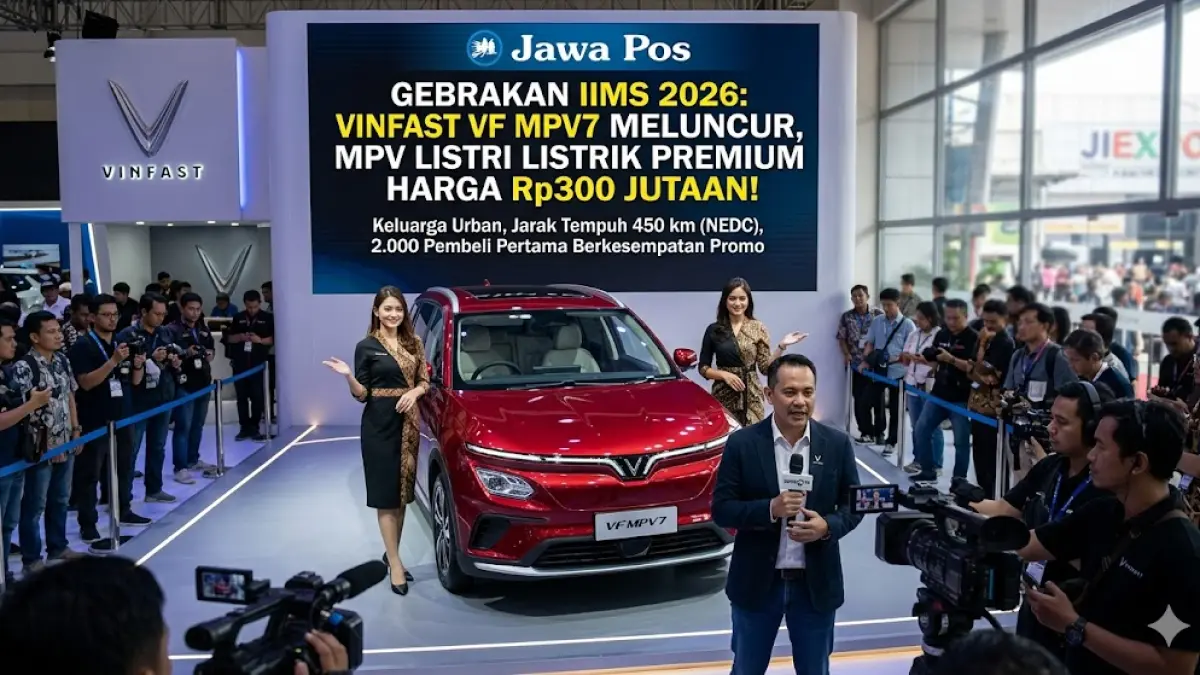 VinFast VF MPV7 resmi meluncur di IIMS 2026! MPV listrik premium 7-penumpang harga Rp300 jutaan dengan jarak tempuh 450 km. Cek spek lengkapnya! (Gemini AI)