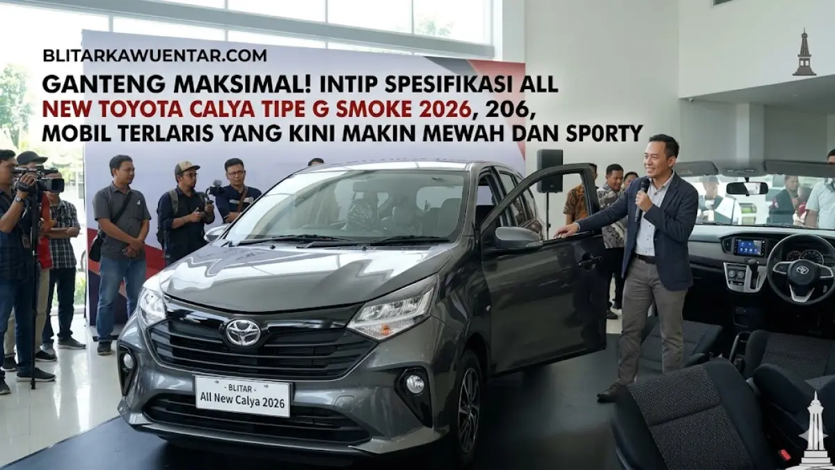 Intip All New Toyota Calya Tipe G Smoke 2026! Desain sporty, fitur auto retract, dan irit bahan bakar. Mobil terlaris kini tampil makin ganteng! (Gemini AI)