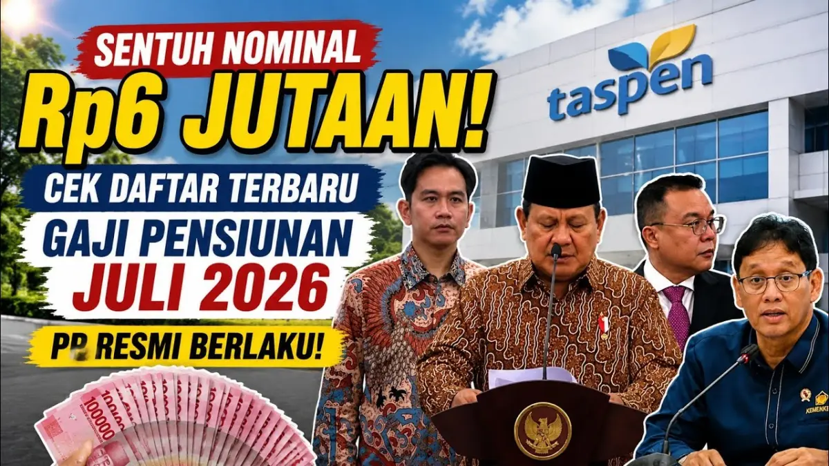 Gaji pensiunan PNS Juli 2026 cair 1 Juli. Benarkah ada yang tembus Rp6 juta? Simak penjelasan lengkap dan daftar penerimanya. (Youtube. com)