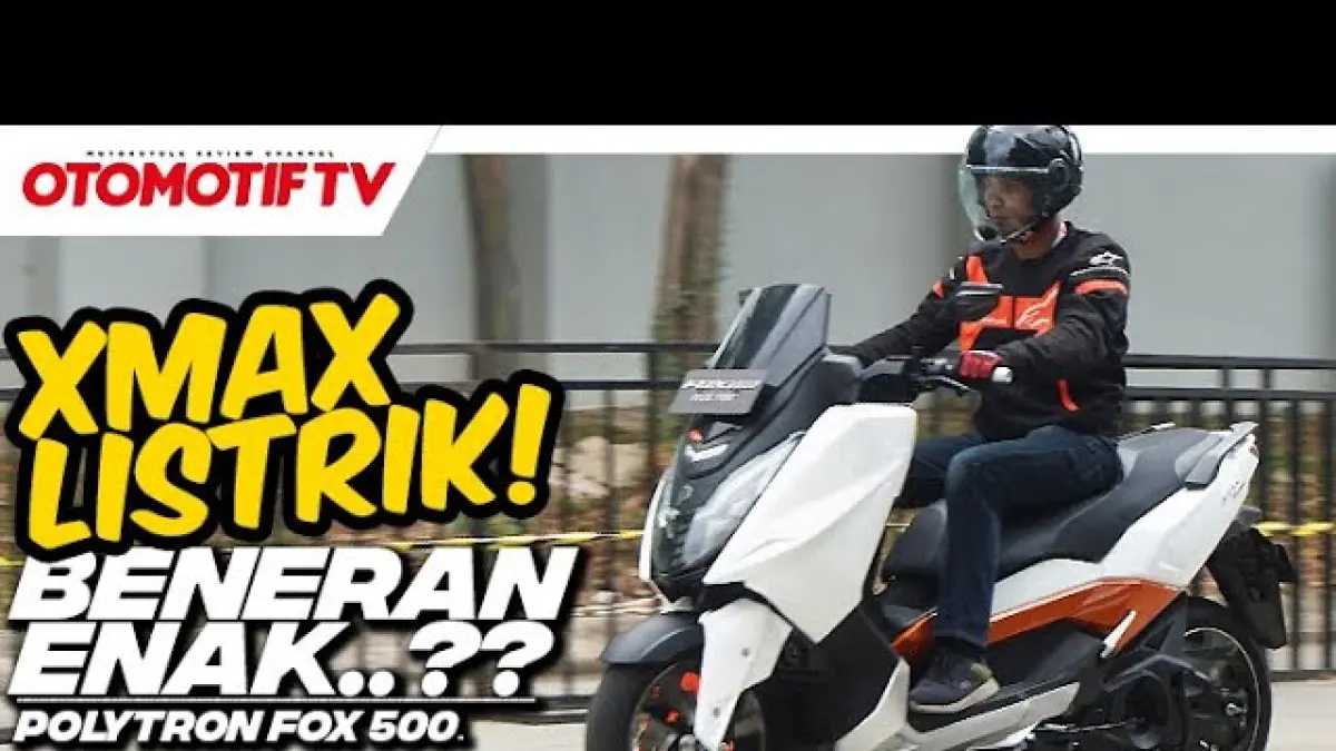 Polytron Fox 500 hadir dengan top speed 130 km/jam, jarak tempuh 130 km, dan harga mulai Rp43 juta. Simak ulasannya. (Youtube. com)
