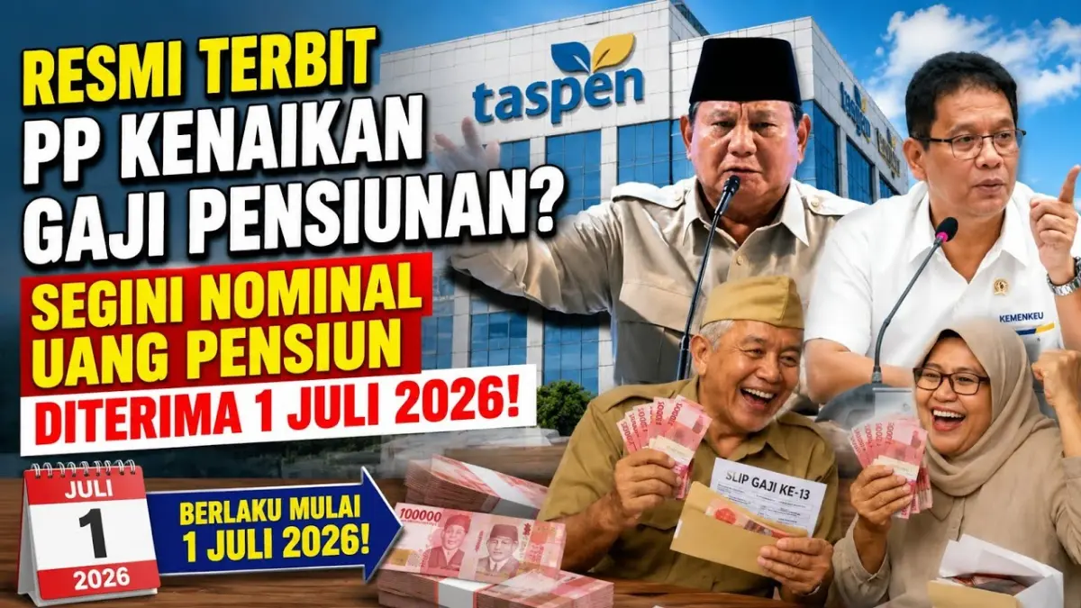 PP Kenaikan Gaji Pensiunan 2026 ramai dibahas. Taspen akhirnya memberi penjelasan soal gaji pensiun yang cair 1 Juli 2026. (Youtube, com)