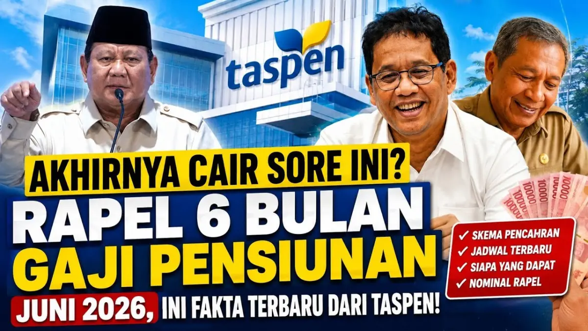 Rapel gaji pensiunan Juni 2026 dikabarkan cair 6 bulan mulai 22 Juni. PT Taspen akhirnya buka suara, simak faktanya. (Youtube. com)