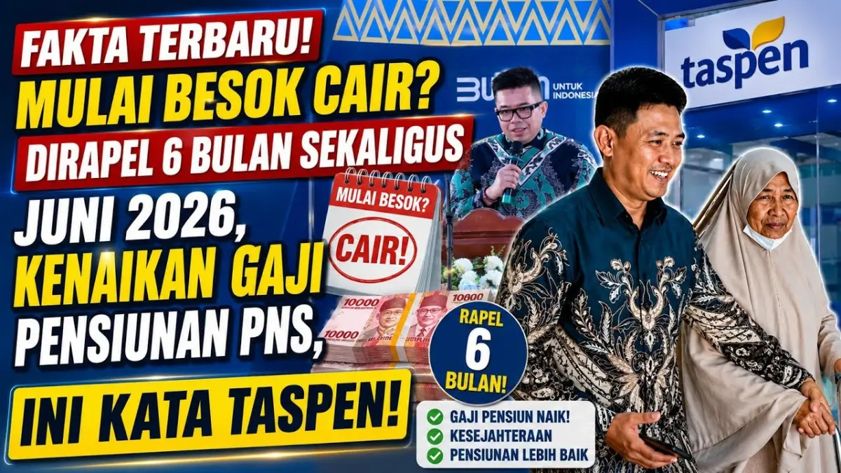 Rapelan Gaji Pensiunan Juni 2026 dikabarkan cair 6 bulan sekaligus. Taspen akhirnya buka suara dan ungkap fakta sebenarnya. (Youtube. com)