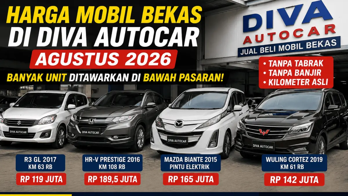 Memasuki Agustus 2026, sejumlah unit mobil bekas ditawarkan dengan harga yang disebut berada di bawah pasaran. Mulai dari Honda Brio, HR-V, Mazda Biante, Wuling Cortez hingga berbagai pilihan lainnya.

Selain pembelian cash, tersedia juga skema pembiayaan syariah dengan sejumlah benefit.