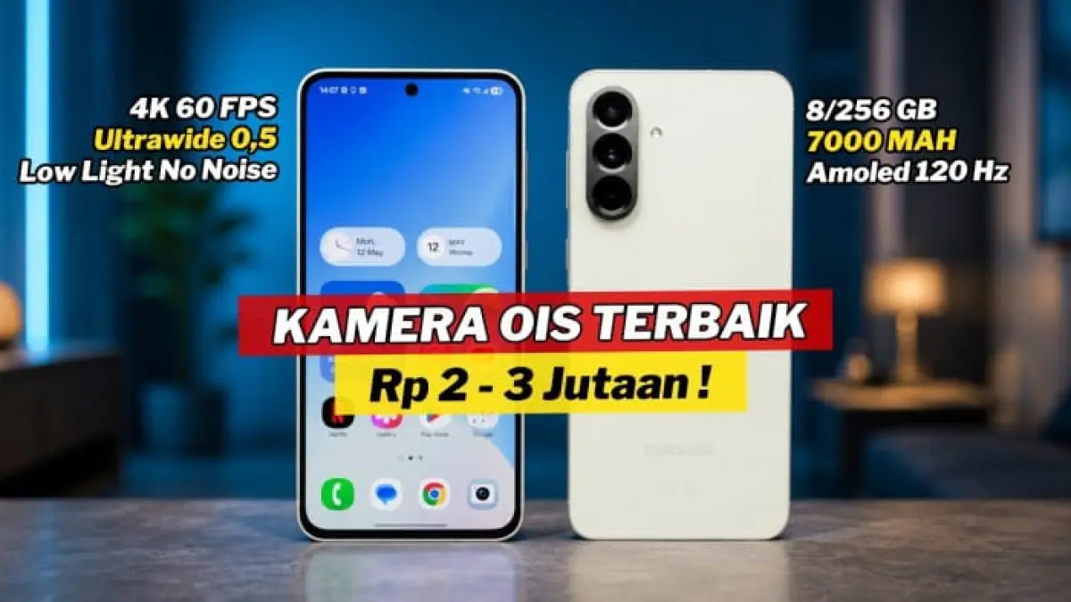 Cari HP kamera OIS terbaik 2026 harga Rp2-3 jutaan? Ini rekomendasi Realme, Samsung, Redmi, Poco, Infinix, dan Tecno dengan kamera stabil.