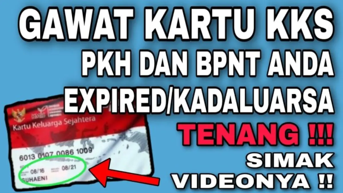 Kartu KKS PKH expired tidak otomatis menghentikan bantuan PKH dan BPNT. Simak penjelasan serta langkah yang perlu dilakukan penerima.