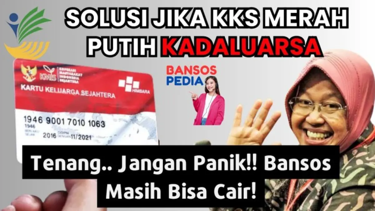 KKS merah putih kedaluwarsa? Simak solusi agar bansos PKH tetap bisa dicairkan, termasuk cara melapor dan proses di bank Himbara.