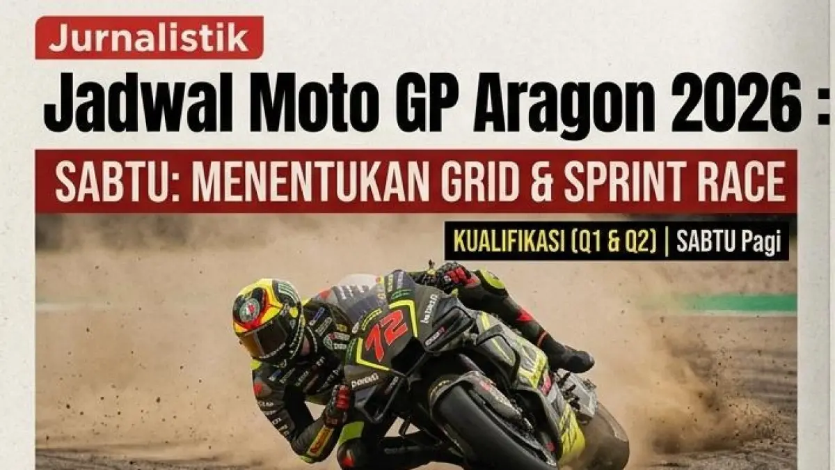 Jadwal MotoGP Aragon 2026, mulai kualifikasi hingga sprint race Sabtu pukul 20.00 WIB dan balapan utama Minggu.