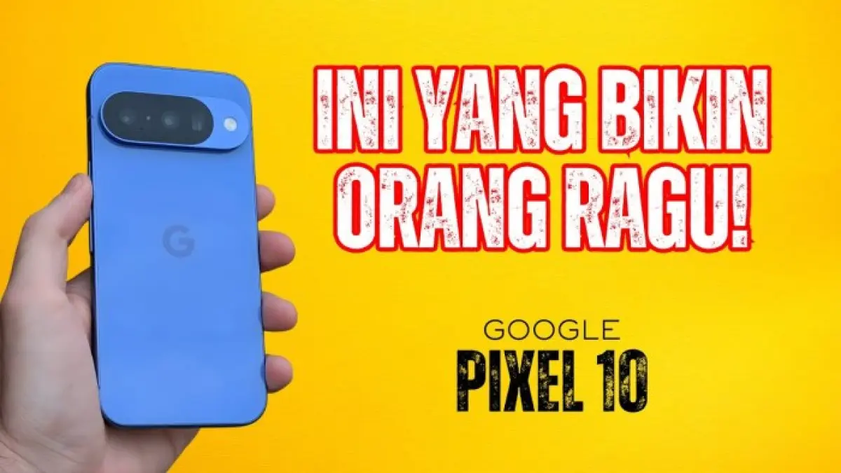 Google Pixel 10 mengandalkan kamera, AI, dan Android bersih. Namun, performa, charging, harga, panas, dan ketersediaan masih jadi catatan.