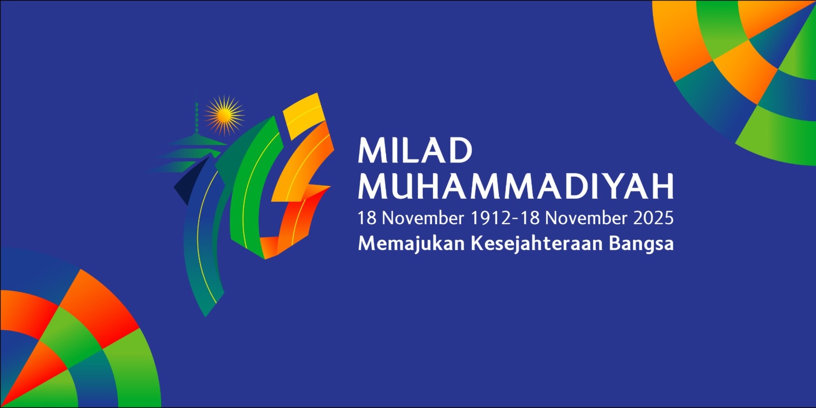 Milad Ke-113 Muhammadiyah Mengusung tema Memajukan Kesejahteraan Bangsa.
