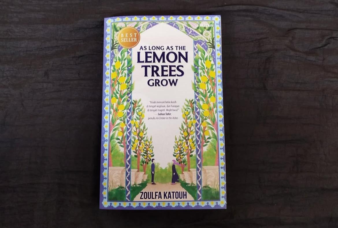 Novel As Long as The Lemon Trees Grow: Salah satu rekomendasi novel yang wajib kamu baca