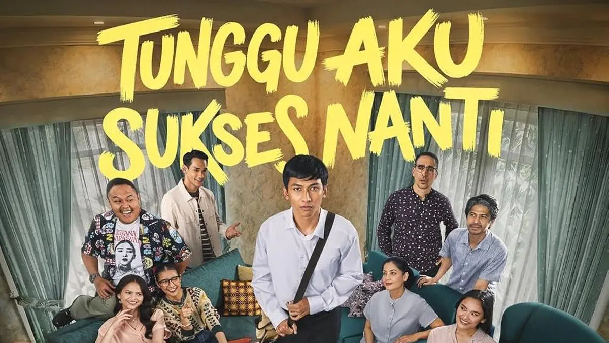 Tunggu Aku Sukses Nanti (dok. IMDb)