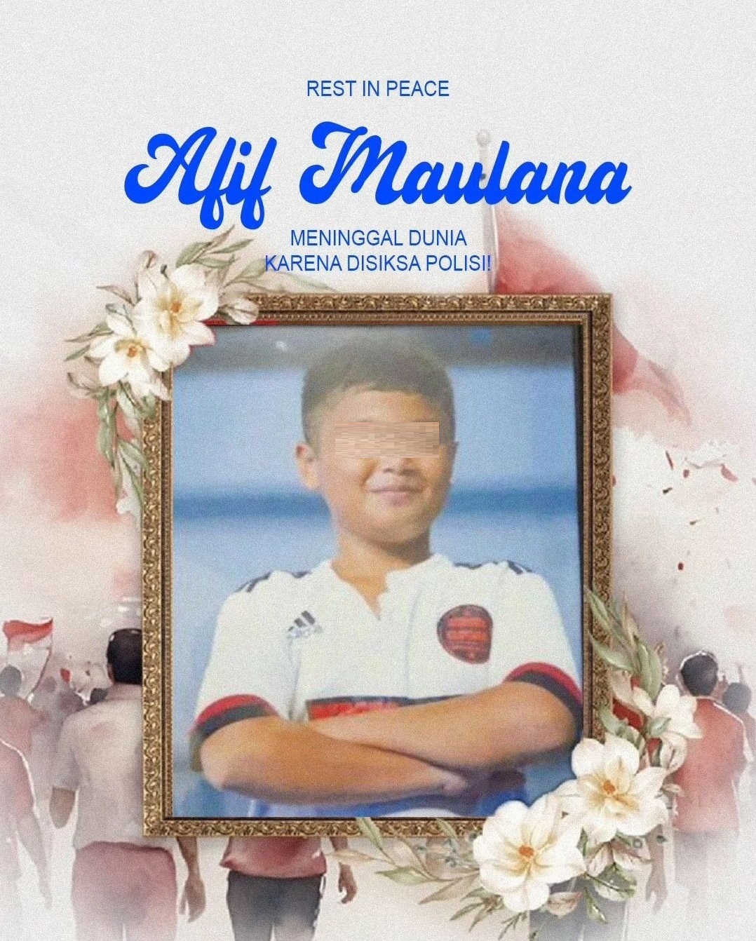 Viral poster Rest In Peace Afif Maulana. Sang bocah yang baru berusia 13 tahun tewas diduga dianiaya polisi.