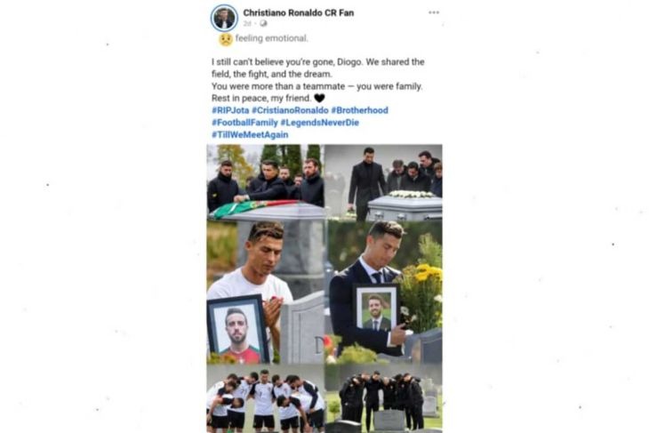 Tangkapan layar unggahan hoaks menampilkan foto pesepak bola Cristiano Ronaldo hadiri pemakaman Diogo Jota. Faktanya, Ronaldo secara sadar memilih untuk tidak hadir demi menjaga suasana khidmat.