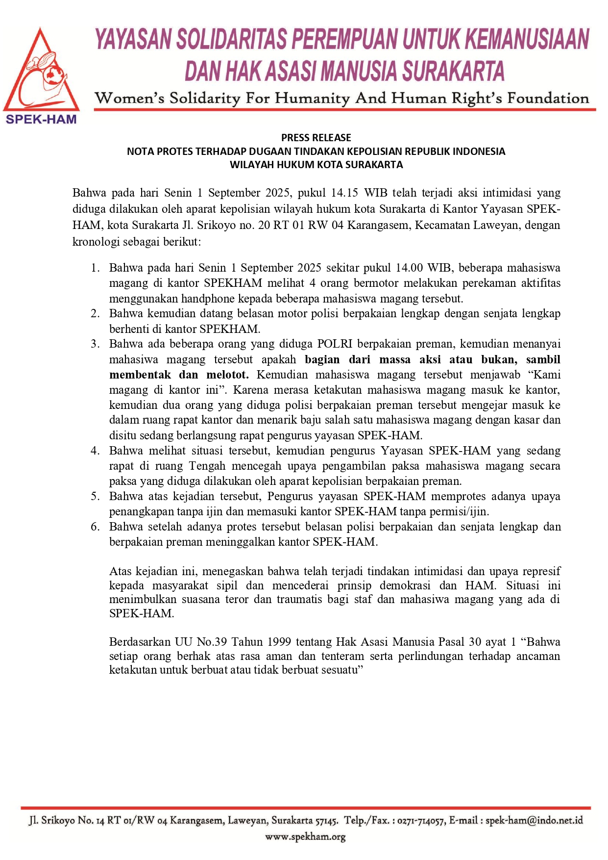 SPEKHAM Solo layangkan nota protes dugaan intimidasi polisi di kantor mereka. Mahasiswa magang ketakutan, hingga alami trauma.