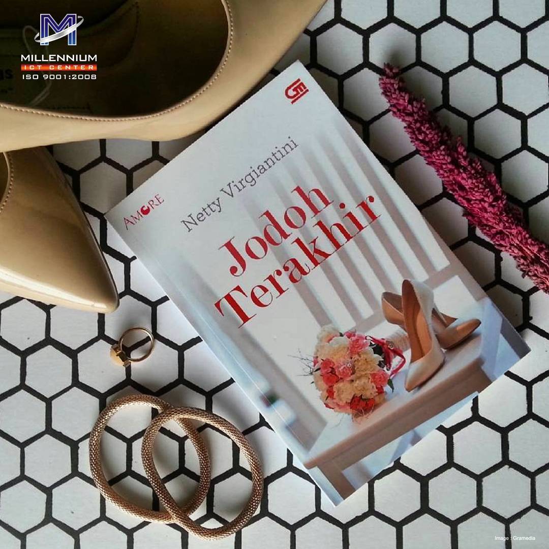 Novel "Jodoh Terakhir" Karya Netty Virgiantini &mdash; Terbitan 2016.