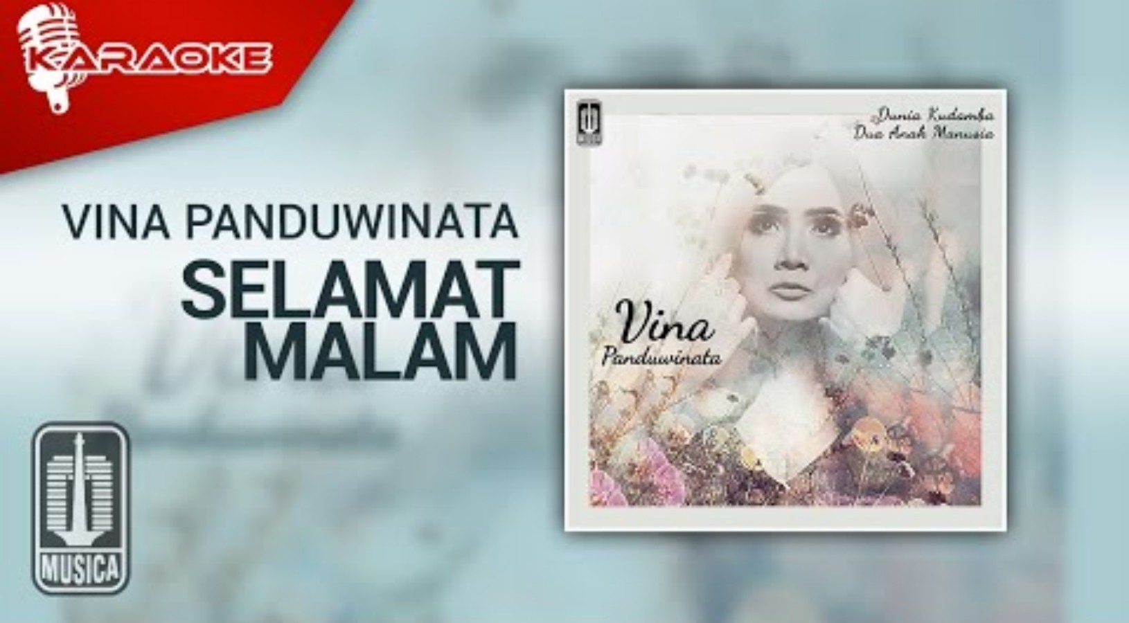 Lagu Selamat Malam, Dipopulerkan Vina Panduwinata.