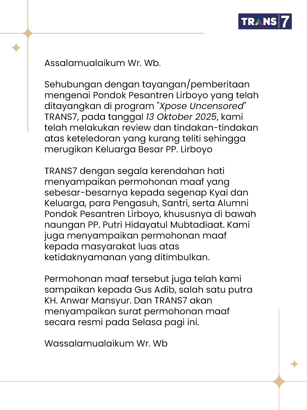 Surat permintaan maaf pihak redaksi Trans7 kepada Pesantren Lirboyo usai viral tagar Boikot menggema di media sosial.