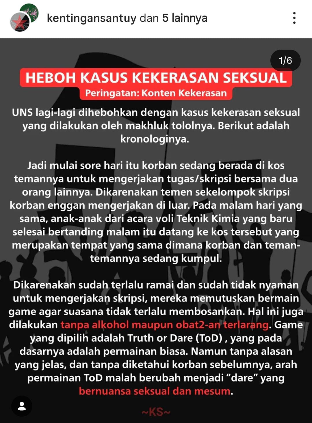 Dugaan kekerasan seksual yang melibatkan mahasiswa UNS viral di media sosial setelah diunggah akun Instagram @kentingansantuy.