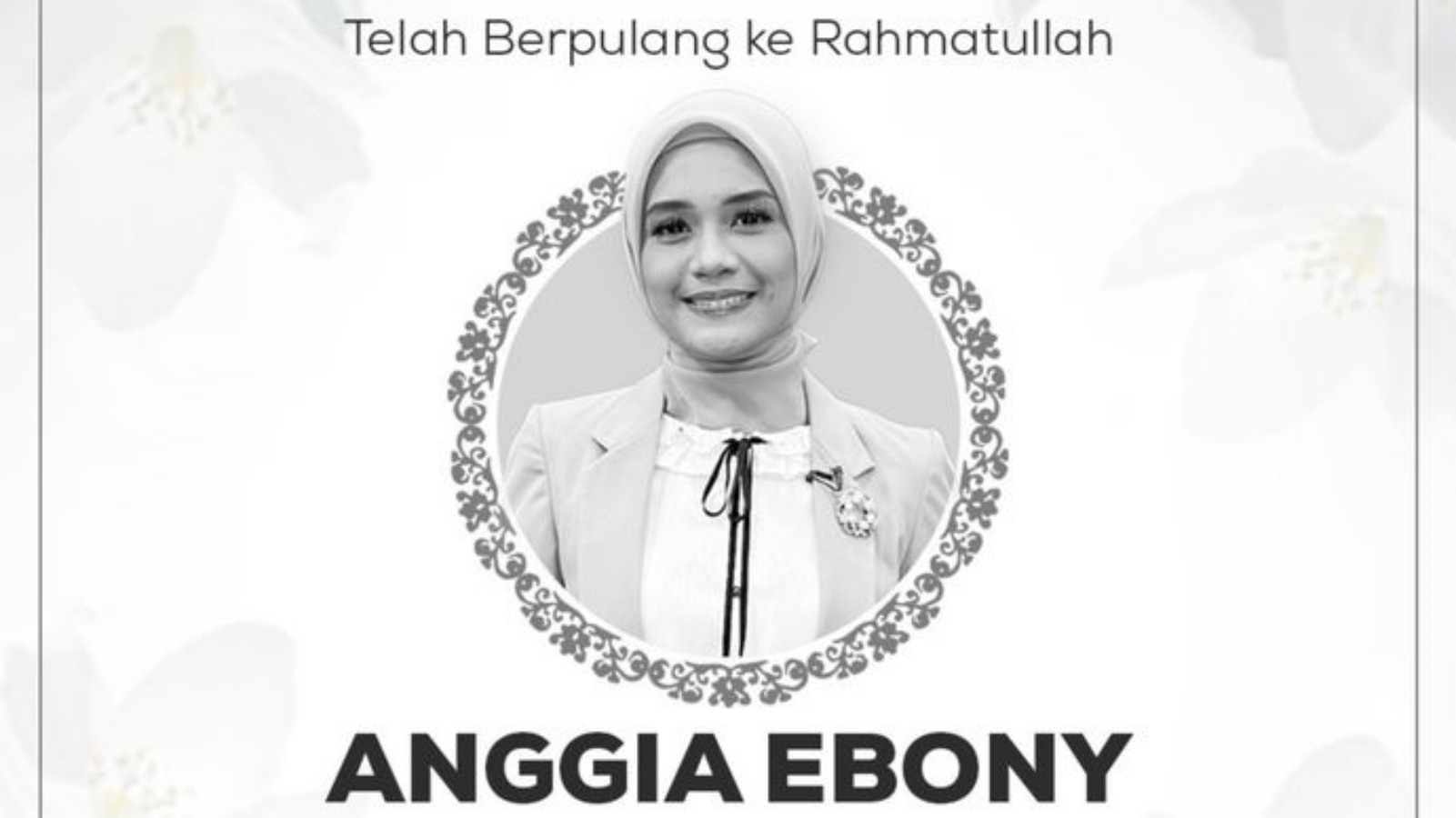 Kabar Anggia Ebony meninggal dunia. 