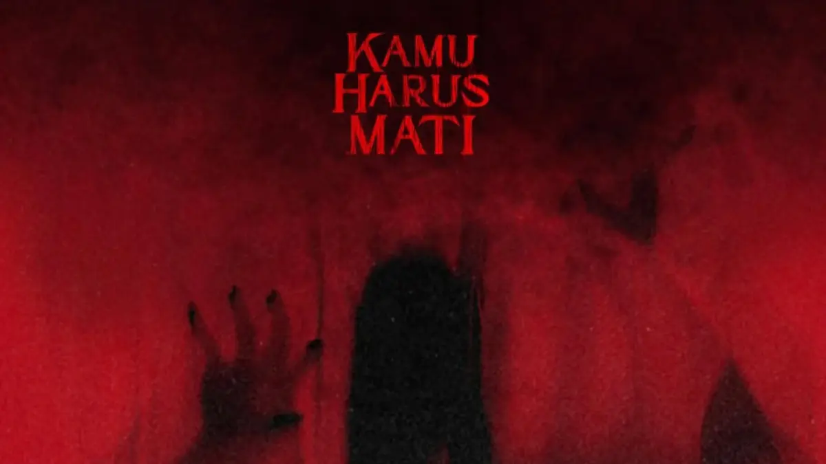 Poster Film "Kamu Harus Mati" (Dok. Instagram @kamuharusmatimovie)