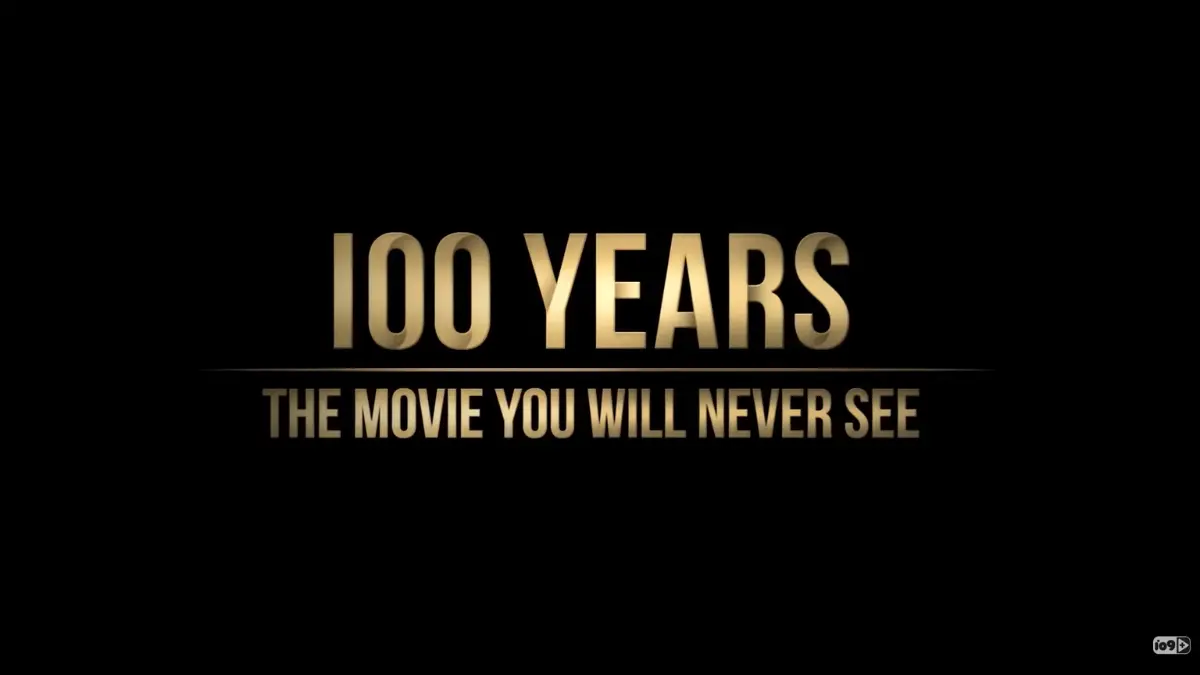 Teaser Film 100 Years: The Movie You