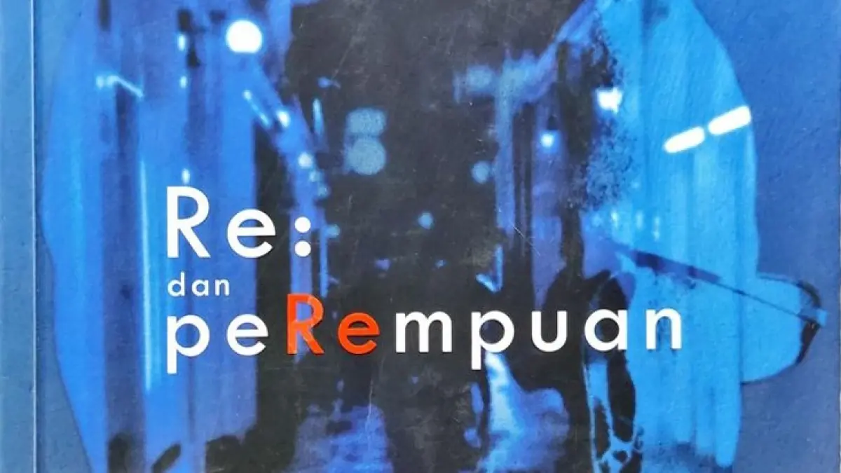 Re dan Perempuan, novel dari Maman Suherman (pinterest)
