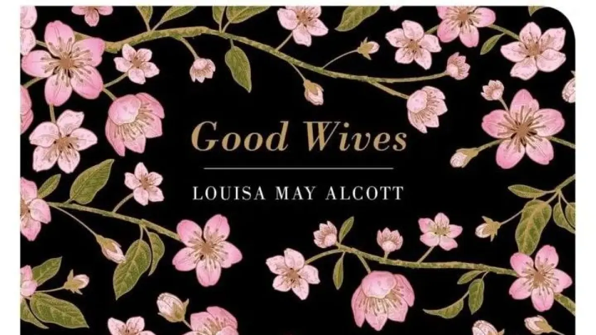 Buku Good Wives karya Louisa May Alcott. Source: Pinterest 
