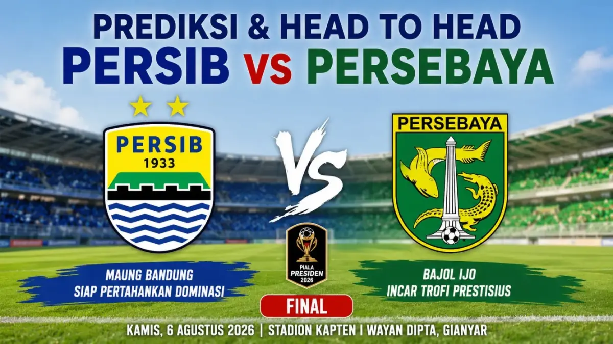 Final Piala Presiden 2026 akan menghadirkan duel klasik antara Persib Bandung dan Persebaya Surabaya. (ISTIMEWA)