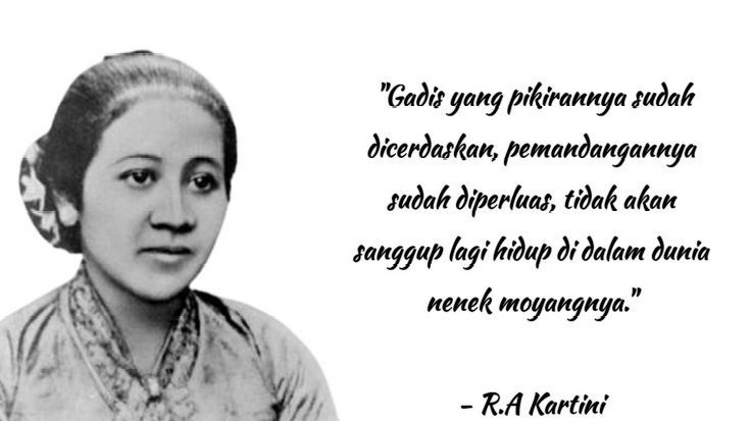 Kata-kata mutiara dari RA Kartini, Pahlawan perempuan Indonesia.