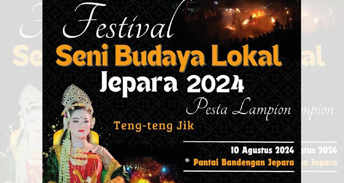Festival Seni Budaya Lokal Jepara & Pesta Lampion 2024