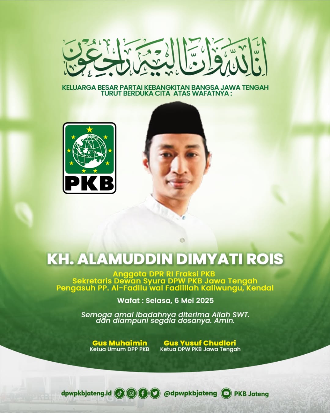 Kabar duka anggota DPR RI KH. Alamuddin Dimyati Rois meninggal dunia.