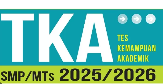 TKA: Tes Kemampuan Akademik